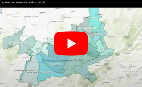 Watershed Assessment 101 (Part 12 of 12)